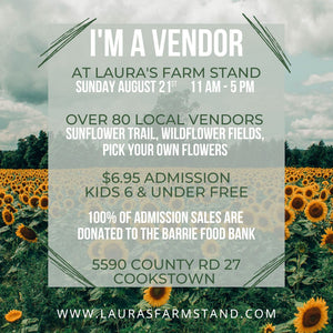 We're A Vendor at Laura's Farm Stand on Sunday, August 21st