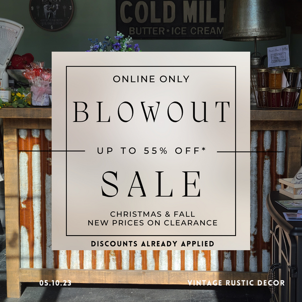 BLOWOUT SALE on now!