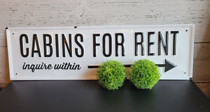 Cabins For Rent Metal Sign