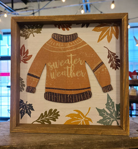 Sweater Weather Distressed Box Sign